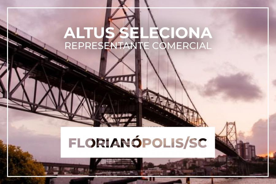 Oportunidade para representação comercial na região de Florianópolis/SC